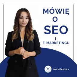 Mówię o SEO i e-marketingu