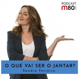 O que vai ser o jantar?