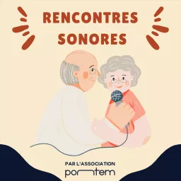 Rencontres Sonores - Association Pontem Podcast artwork