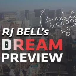RJ Bell's Dream Preview Podcast artwork