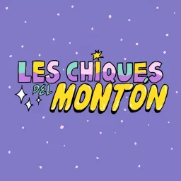 Les Chiques del Montón Podcast artwork