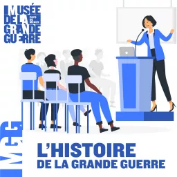 L'histoire de la Grande Guerre