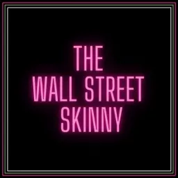 The Wall Street Skinny Podcast artwork
