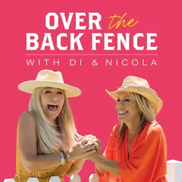 Over the Back Fence Podcast artwork