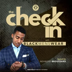 The Check-In with Black Menswear Podcast artwork
