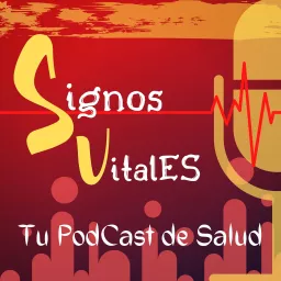 Signos VitalES: Tu PodCast De Salud artwork