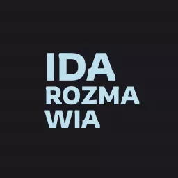 Ida rozmawia Podcast artwork