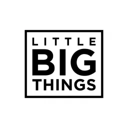 LITTLE BIG THINGS