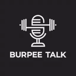 Burpee Talk Podcast artwork