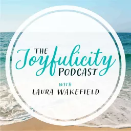 The Joyfulicity Podcast artwork