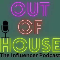 Out of House Podcast artwork