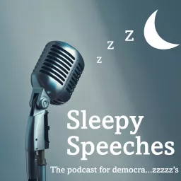 Sleepy Speeches Podcast artwork