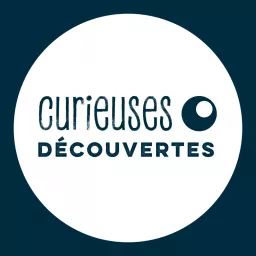 Curieuses Découvertes Podcast artwork