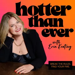 Hotter Than Ever Podcast artwork