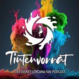 Tintenvorrat - Der Disney Lorcana Fan Podcast