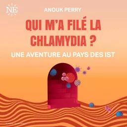 Qui m’a filé la Chlamydia?