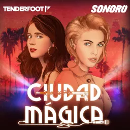 Ciudad Mágica Podcast artwork