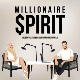 MILLIONAIRE SPIRIT - Aus dem Alltag einer Unternehmerfamilie