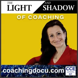 The Light and Shadow of Coaching - In and Beyond Organizations Podcast artwork