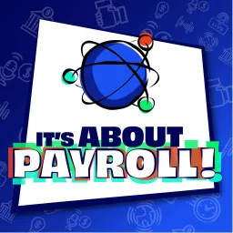 It’s About Payroll Podcast artwork