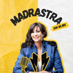 Madrastra sin hijos Podcast artwork