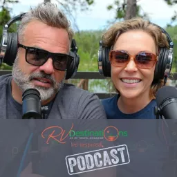 The RV Destinations Podcast