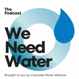 We Need Water Podcast artwork