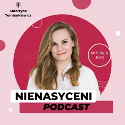 Nienasyceni Podcast artwork