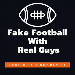 Fake Football With Real Guys Podcast artwork