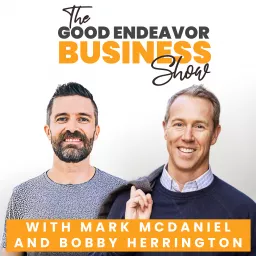 The Good Endeavor Business Show Podcast artwork