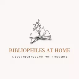 Bibliophiles at Home Podcast artwork