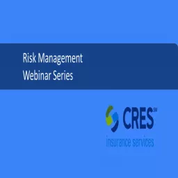 CRES Insurance Risk Management Webinar Series