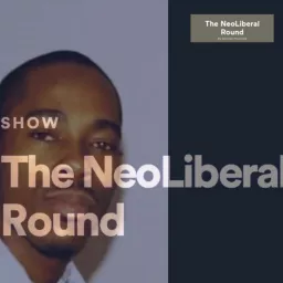 The NeoLiberal Round