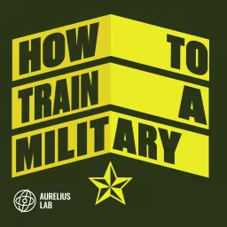 How To Train A Military