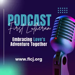 First Lutheran Podcast artwork