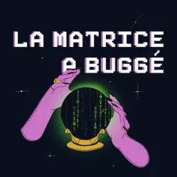 La matrice a buggé