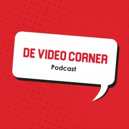 De Video Corner Podcast