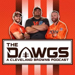 The Dawgs - A Cleveland Browns Podcast artwork