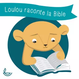 Loulou raconte la Bible