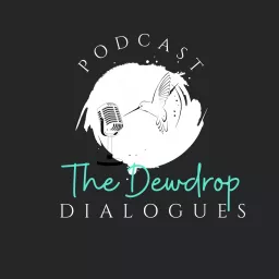 The Dewdrop Dialogues