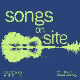 Songs on Site Podcast artwork