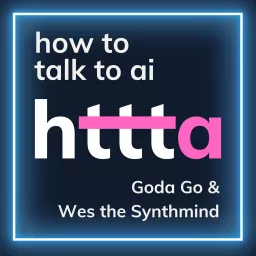 How to Talk to AI Podcast artwork