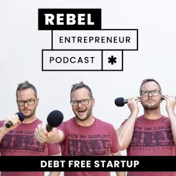 Rebel Entrepreneur Podcast artwork