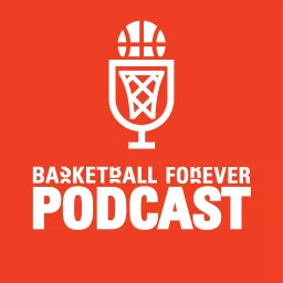 Basketball Forever Podcast artwork