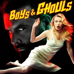 Boys and Ghouls Podcast artwork