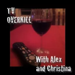 TV Overkill Podcast artwork