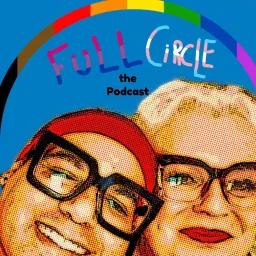 Full Circle (the Podcast) with Charles Tyson, Jr. & Martha Madrigal artwork