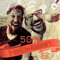 50% Halbwissen Podcast artwork