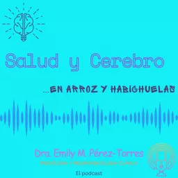 Salud y Cerebro El Podcast artwork