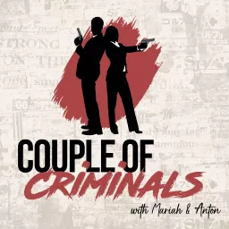 Couple of Criminals Podcast artwork